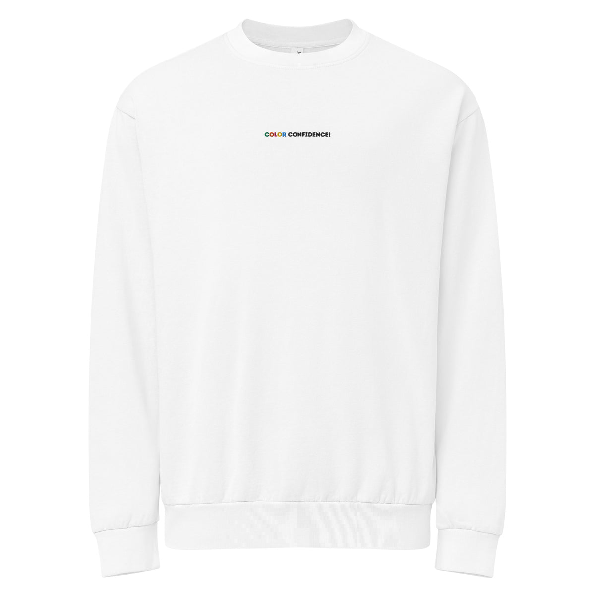 Color Confidence motivational crewneck sweatshirt